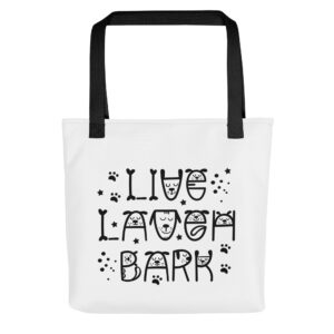 "live, laugh, bark" tote bag
